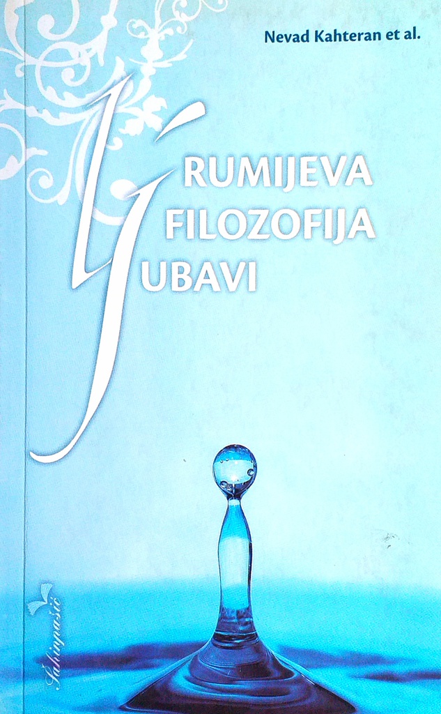 RUMIJEVA FILOZOFIJA LJUBAVI