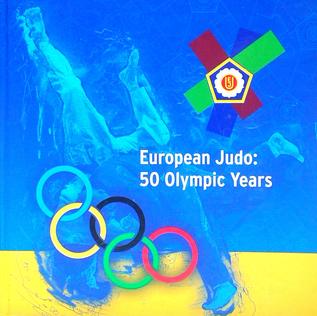 EUROPEAN JUDO: 50 OLYMPIC YEARS