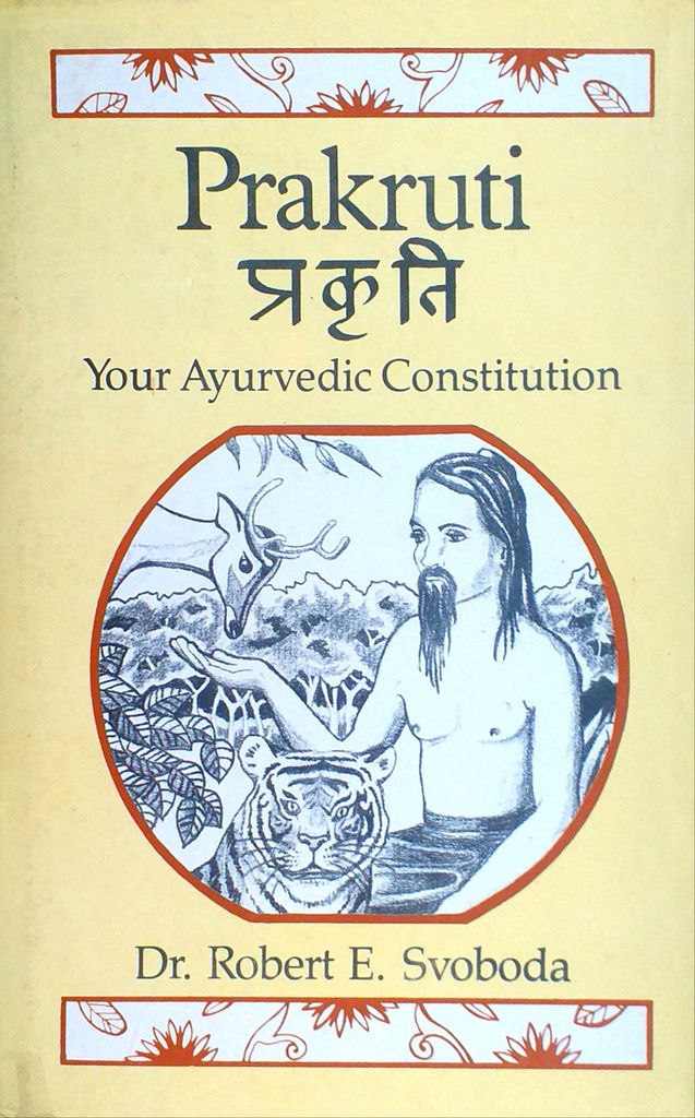 PRAKRUTI - YOUR AYURVEDIC CONSTITUTION