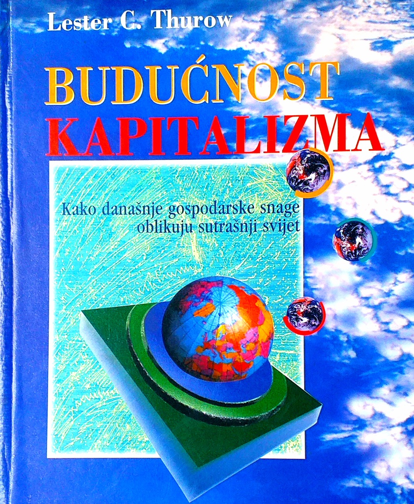 BUDUĆNOST KAPITALIZMA