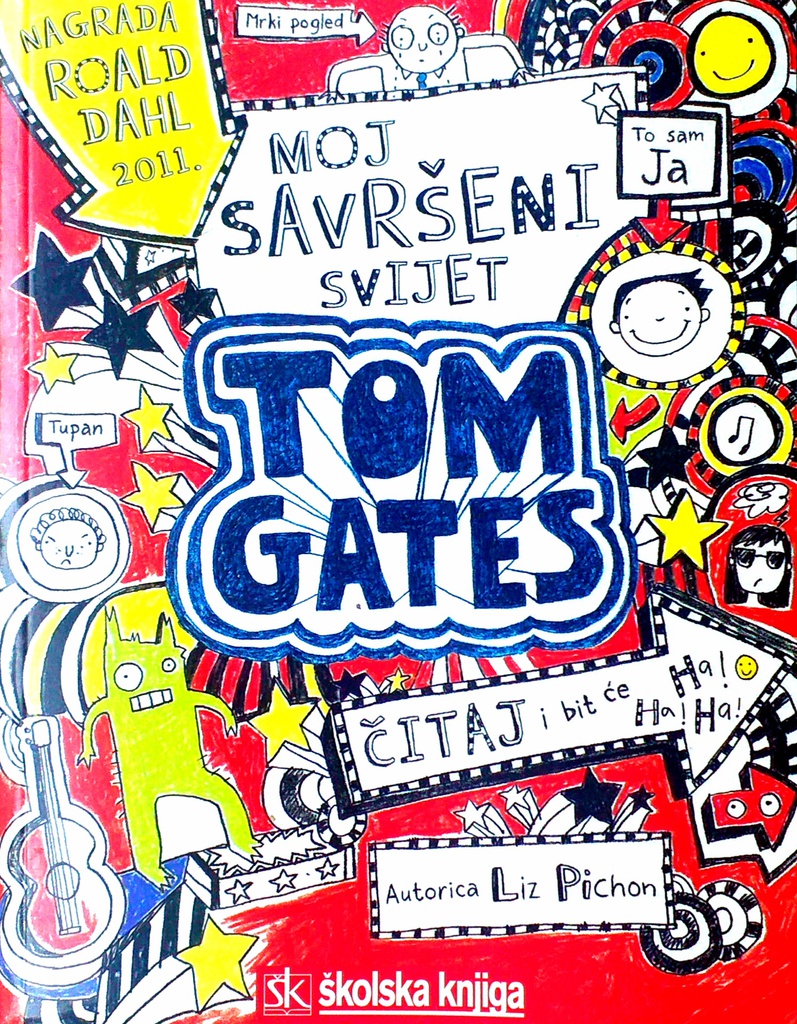 TOM GATES: MOJ SAVRŠENI SVIJETA