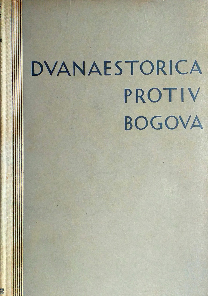 DVANAESTORICA PROTIV BOGOVA