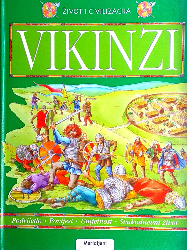 ŽIVOT I CIVILIZACIJA: VIKINZI