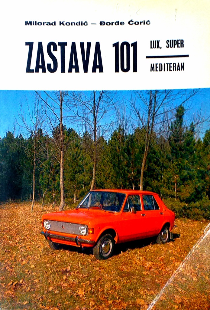 ZASTAVA 101