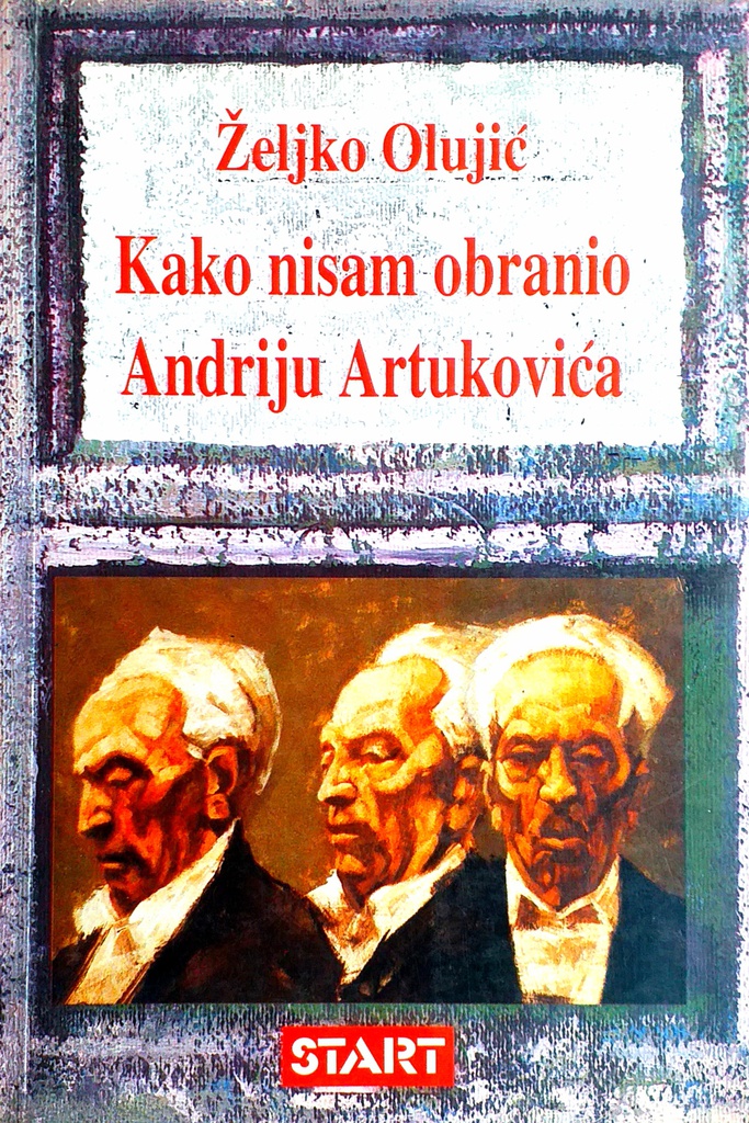 KAKO NISAM OBRANIO ANDRIJU ARTUKOVIĆA