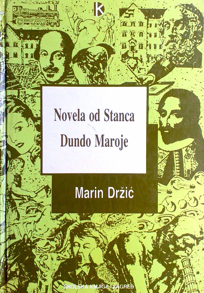 NOVELA OD STANCA, DUNDO MAROJE