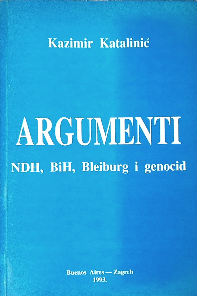 ARGUMENTI - NDH, BIH, BLEIBURG I GENOCID