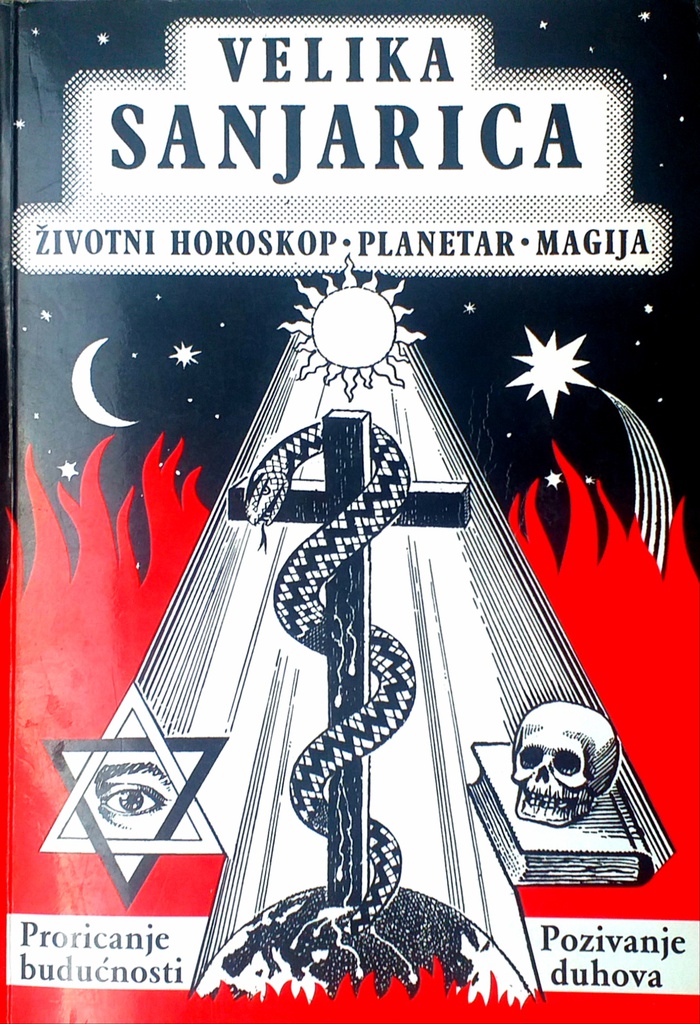 VELIKA SANJARICA - ŽIVOTNI HOROSKOP, PLANETAR, MAGIJA