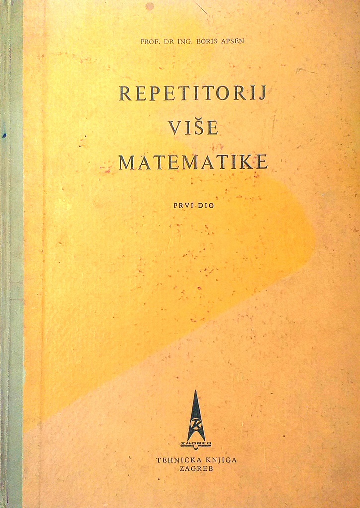 REPETITORIJ VIŠE MATEMATIKE I. DIO