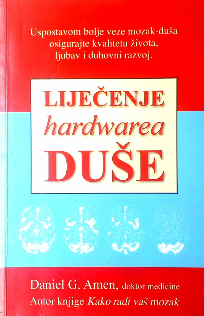 LIJEČENJE HARDWAREA DUŠE