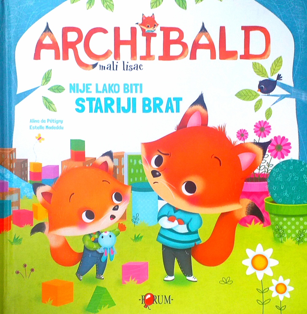 ARCHIBALD MALI LISAC - NIJE LAKO BITI STARIJI BRAT