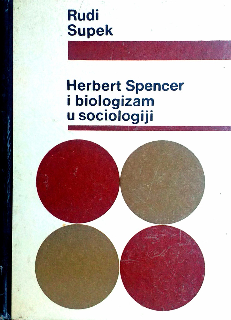 HERBERT SPENCER I BIOLOGIZAM U SOCIOLOGIJI