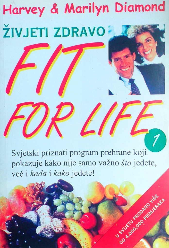 FIT FOR LIFE 1 - ŽIVJETI ZDRAVO