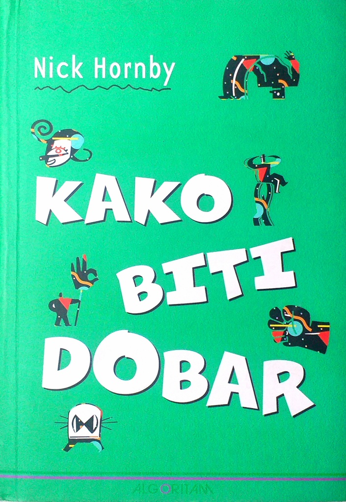 KAKO BITI DOBAR