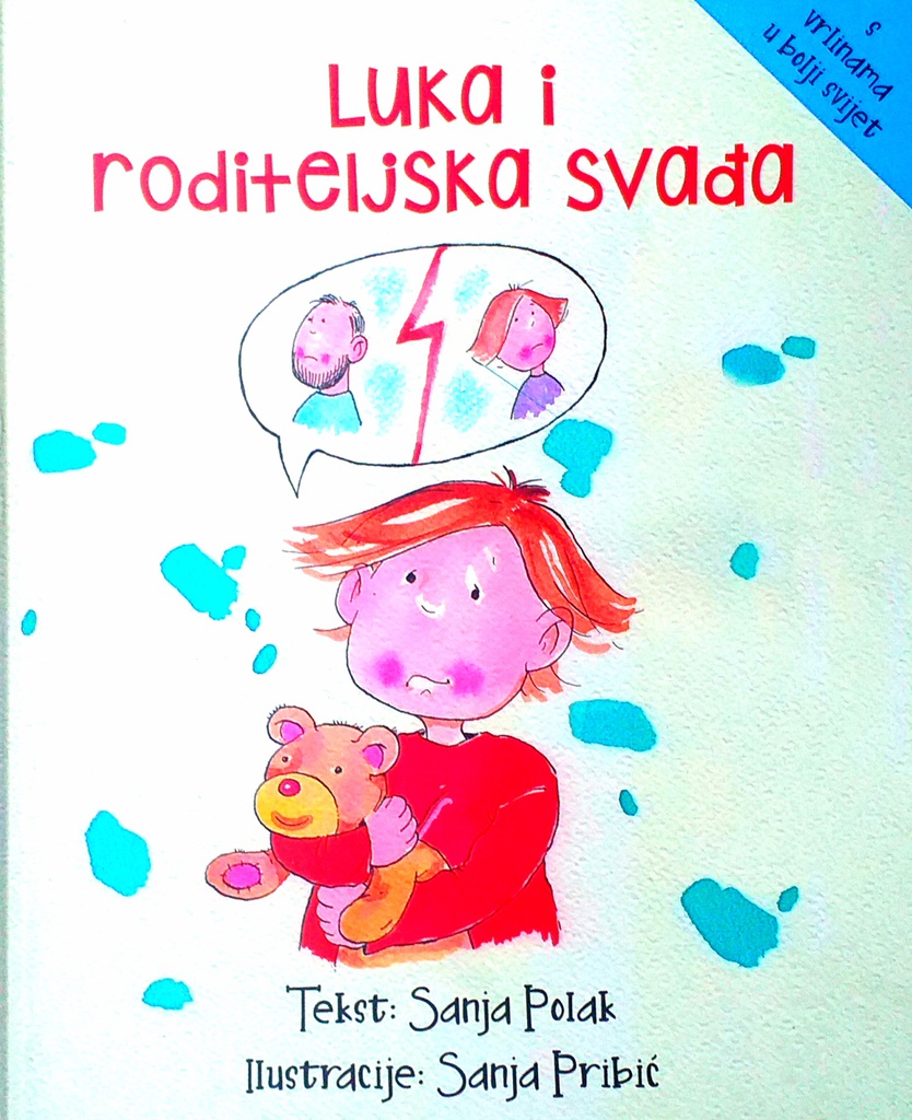 LUKA I RODITELJSKA SVAĐA