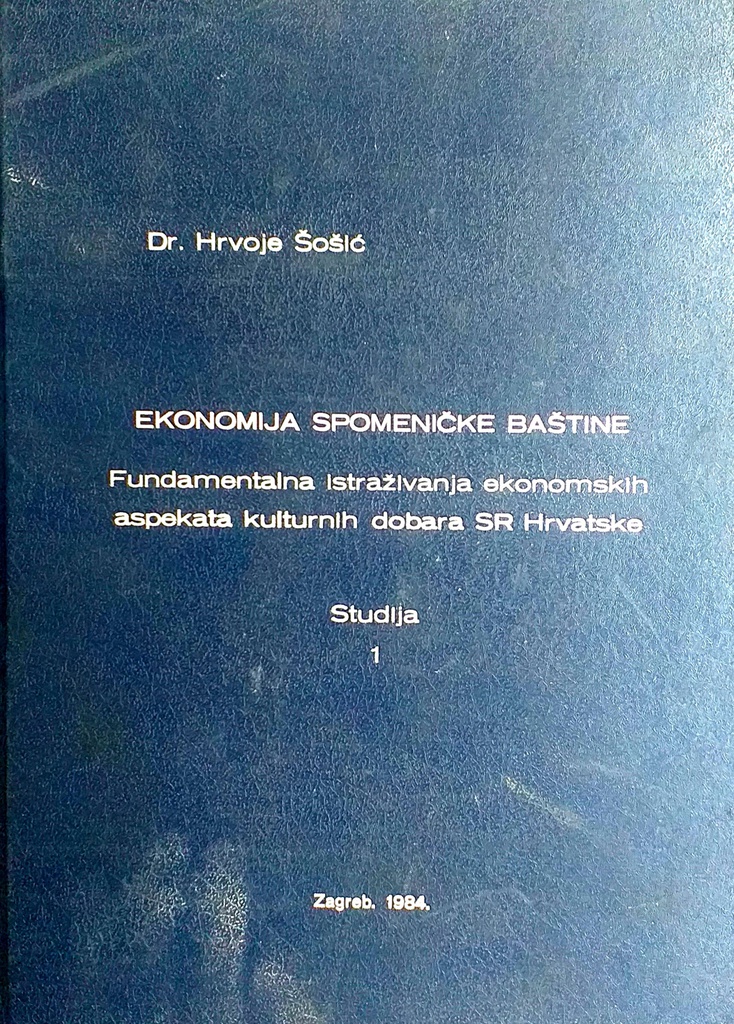 EKONOMIJA SPOMENIČKE BAŠTINE - STUDIJA 1