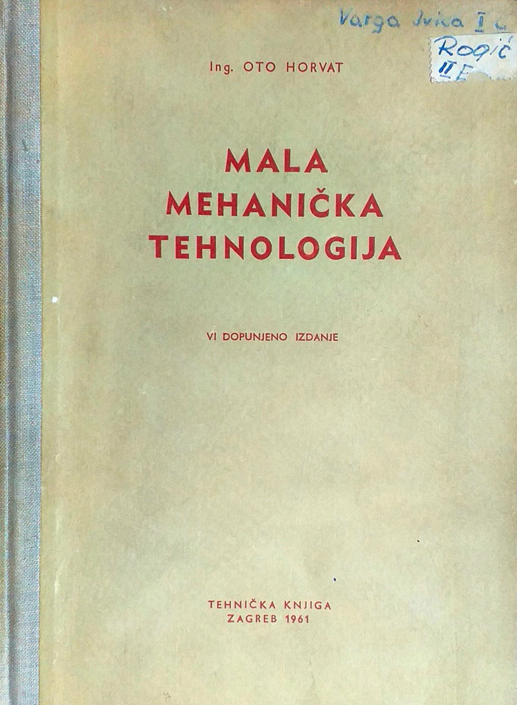 MALA MEHANIČKA TEHNOLOGIJA