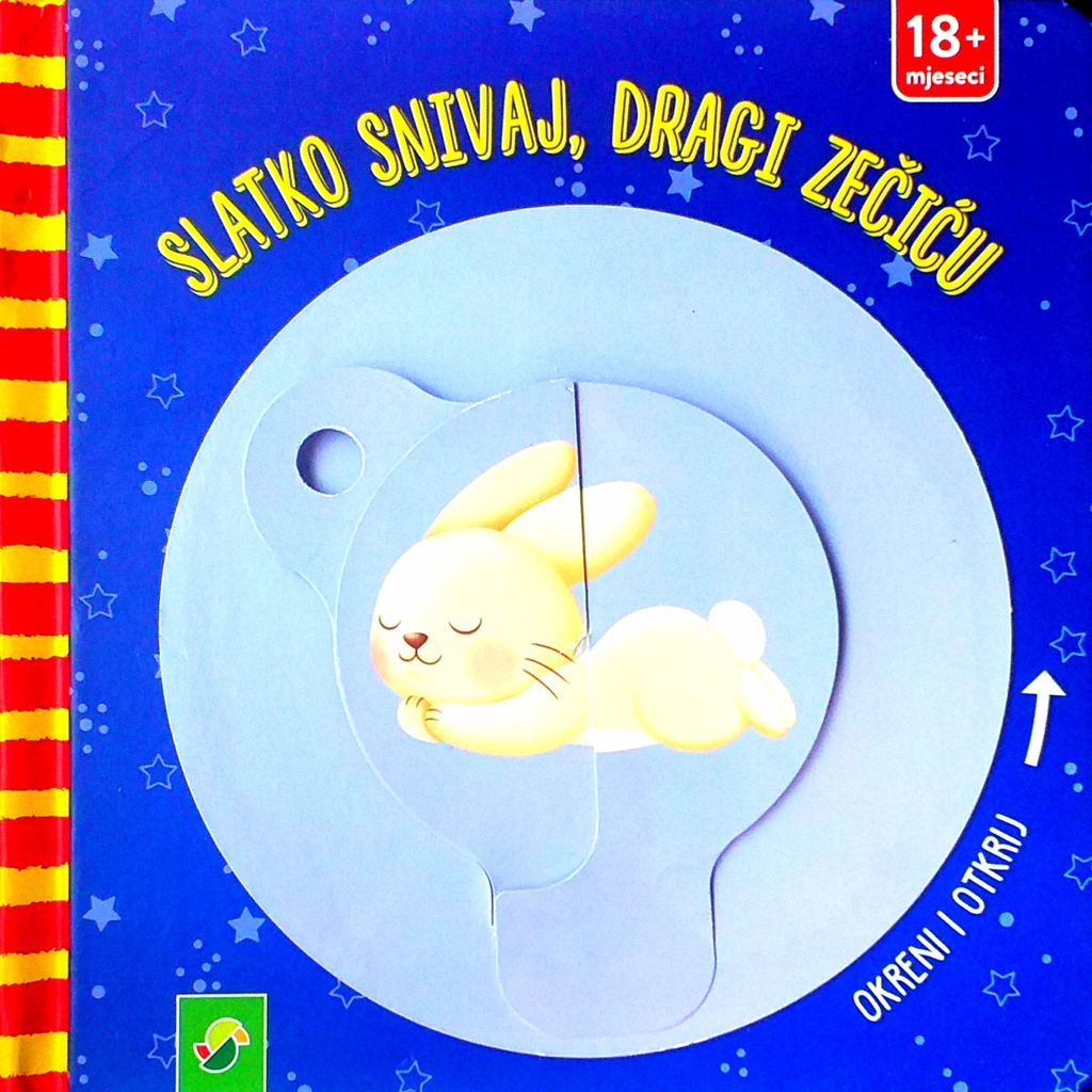 SLATKO SNIVAJ, DRAGI ZEČIĆU