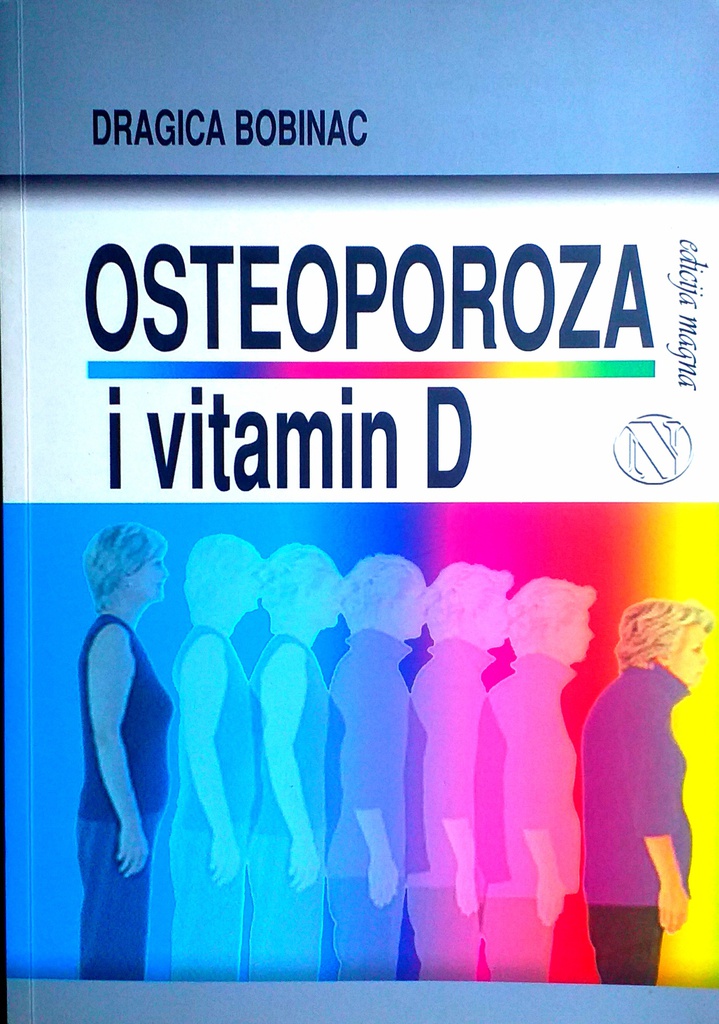 OSTEOPOROZA I VITAMIN D