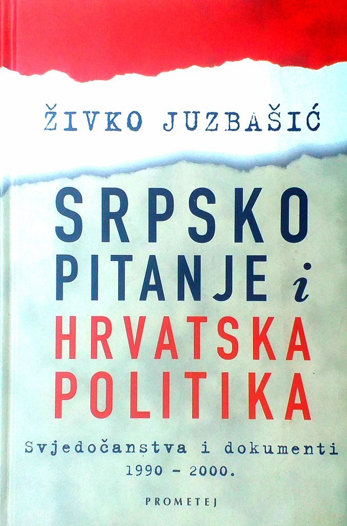 SRPSKO PITANJE I HRVATSKA POLITIKA