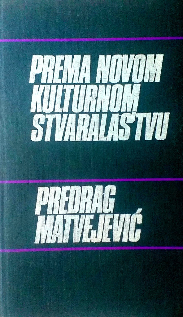 PREMA NOVOM KULTURNOM STVARALAŠTVU