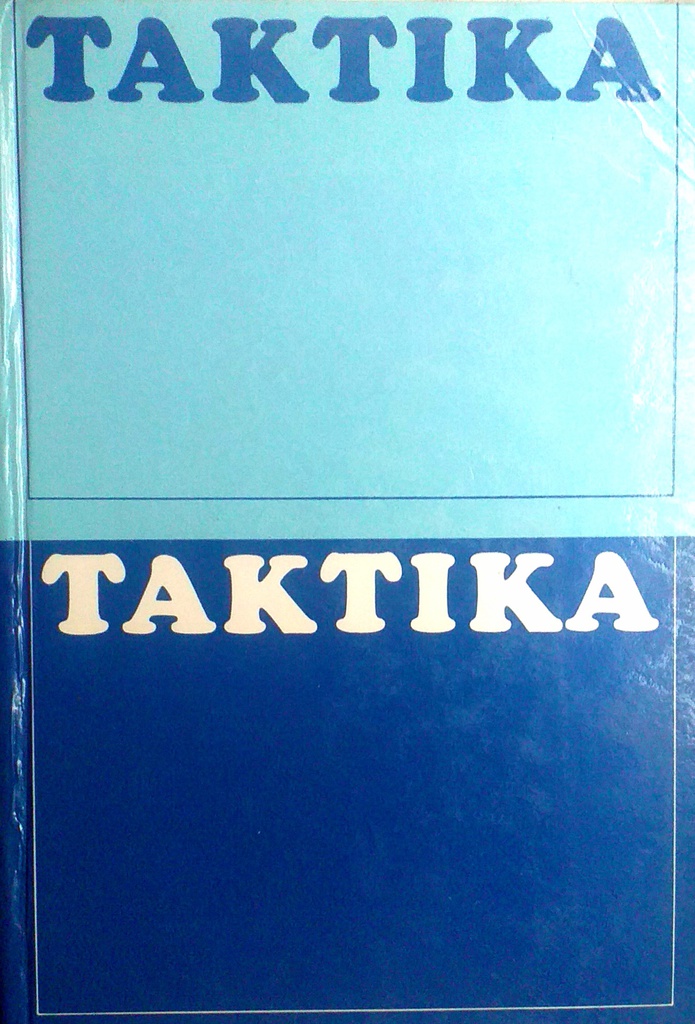 TAKTIKA RATNOG VAZDUHOPLOVSTVA I PROTIVVAZDUŠNE ODBRANE I RATNE MORNARICE