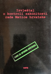 [A-05-3A] IZVJEŠTAJ O KONTROLI ZAKONITOSTI RADA MATICE HRVATSKE