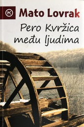 [A-06-5B] PERO KVRŽICA MEĐU LJUDIMA