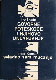 [A-06-5B] GOVORNE POTEŠKOĆE I NJIHOVO UKLANJANJE