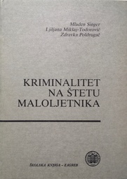 [A-06-3B] KRIMINALITET NA ŠTETU MALOLJETNIKA