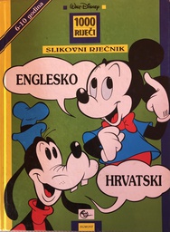 [A-06-1B] 1000 RIJEČI SLIKOVNI RJEČNIK - ENGLESKO HRVATSKI (6-10 GODINA)