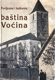 [A-07-3A] POVIJESNA I KULTURNA BAŠTINA VOĆINA