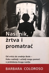 [A-08-5A] NASILNIK, ŽRTVA I PROMATRAČ