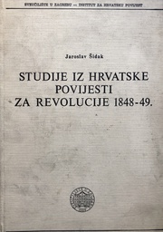 [A-08-2A] STUDIJE IZ HRVATSKE POVIJESTI ZA REVOLUCIJE 1848-49