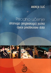 [A-09-5A] PRIRODNO UČENJE STRANOG (ENGLESKOG) JEZIKA DJECE PREDŠKOLSKE DOBI