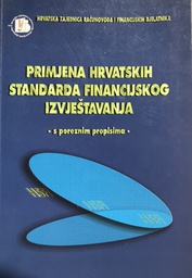 [A-09-3A] PRIMJENA HRVATSKIH STANDARDA FINANCIJSKOG IZVJEŠTAVANJA