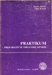 [A-09-3A] PRAKTIKUM PREPARATIVNE ORGANSKE KEMIJE