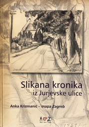 [A-03-1B] SLIKANA KRONIKA IZ JURJEVSKE ULICE