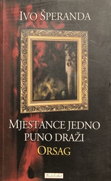 [A-09-2B] MJESTANCE JEDNO PUNO DRAŽI ORSAG