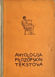 [A-10-5B] ANTOLOGIJA FILOZOFSKIH TEKSTOVA