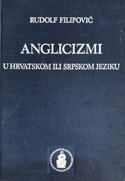 [A-10-4B] ANGLICIZMI U HRVATSKOM ILI SRPSKOM JEZIKU