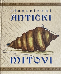 [A-11-1A] ILUSTRIRANI ANTIČKI MITOVI