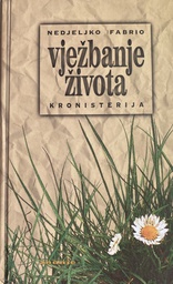 [A-11-1A] VJEŽBANJE ŽIVOTA