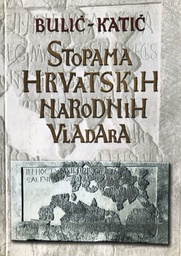 [A-12-5A] STOPAMA HRVATSKIH NARODNIH VLADARA