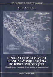 [A-12-5A] ETNIČKA I VJERSKA POVIJEST BOSNE, SLAVONIJE I SRIJEMA DO KONCA XVII STOLJEĆA