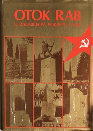 [A-12-2B] OTOK RAB U RADNIČKOM POKRETU I NOB-U