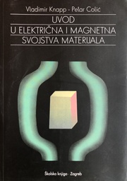 [A-13-3A] UVOD U ELEKTRIČNA I MAGNETNA SVOJSTVA MATERIJALA