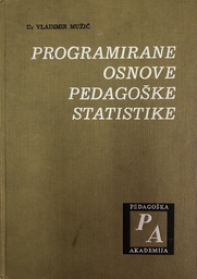 [A-13-2B] PROGRAMIRANE OSNOVE PEDAGOŠKE STATISTIKE