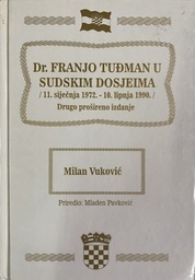 [A-13-2A] DR. FRANJO TUĐMAN U SUDSKIM DOSJEIMA