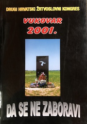 [A-09-1A] VUKOVAR 2001 - DA SE NE ZABORAVI